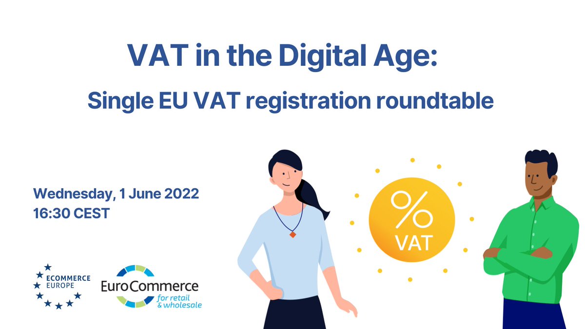 Ecommerce_EU's tweet photo. 📢 NEW EVENT by @Ecommerce_EU &amp;  @EuroCommerce
 
Single EU VAT Registration Roundtable – an event to discuss the future of EU #VAT

📆 1 June, 16:30 CEST 

📍 Residence Palace, Brussels (remote attendance possible)

⌨️ Register now + more info 👉 https://t.co/nN3l3kG1jk https://t.co/pj1HRBKO99