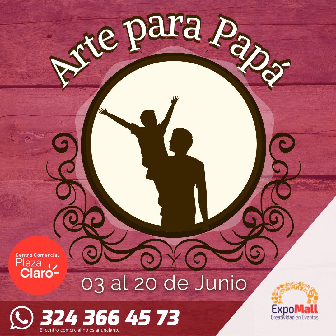expomallco's tweet photo. 👨‍👧‍👦 Haz parte de nuestra Feria: Arte para Papá.

🎉 En este espacio podrás ofrecer los productos que los papás están buscando para su regalo en su día y ¡tu puedas ofrecer!

💡 ¡Sorprende a los visitantes de Plaza Claro con tu marca!

📍CC Plaza Claro en Bogotá.
03 al 20 de Junio. https://t.co/yp46IiolNv