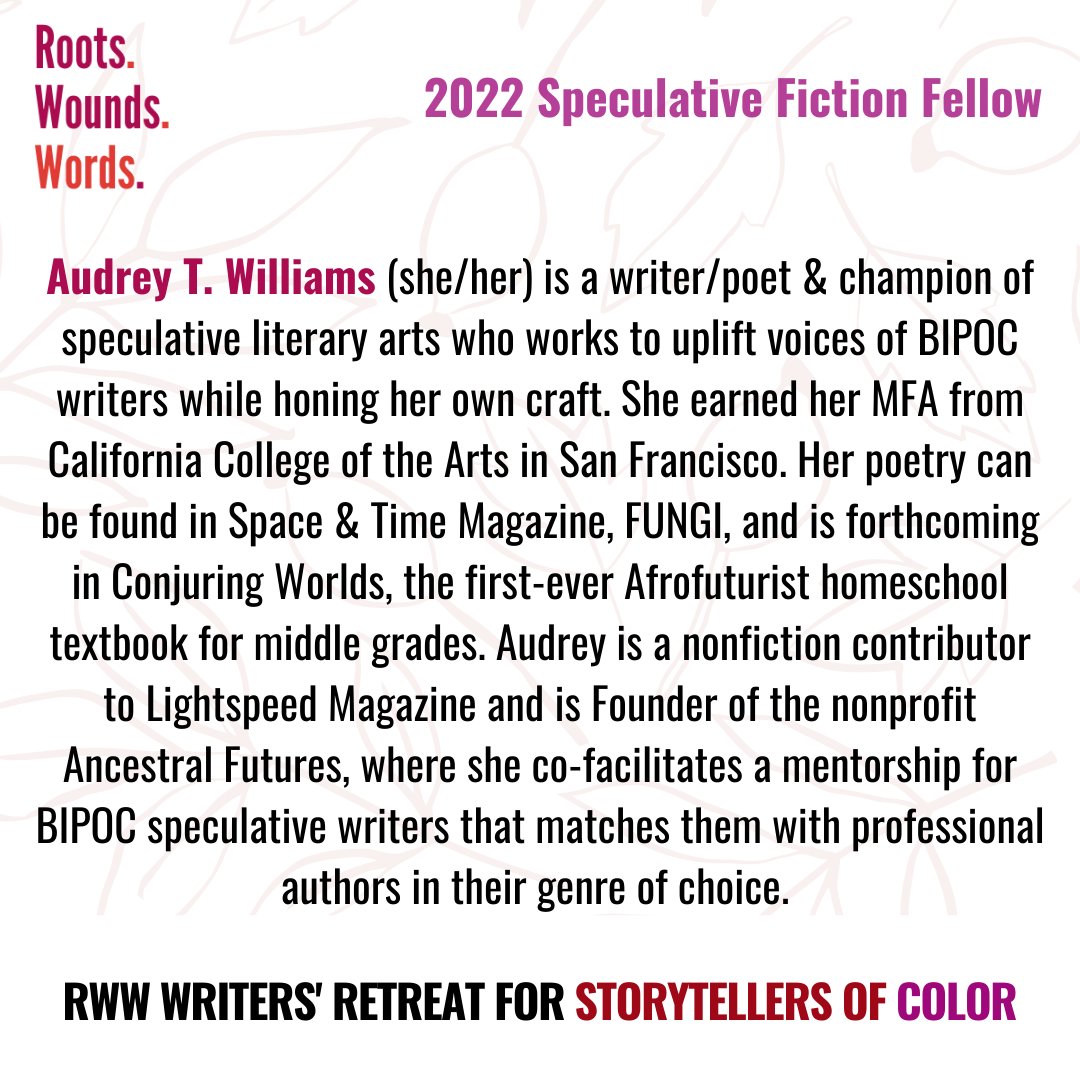 rootswoundsword's tweet photo. Introducing RWW 2022 Speculative Fiction Fellow Audrey T. Williams. Audrey (she/her) writes poetry, fiction, and CNF. Her work is rooted in ancestral connections. She helps uplift the voices of emerging BIPOC SFF writers. @Virgule2020. Learn more: https://t.co/g0o0aY49ko https://t.co/4Jj52akB4O