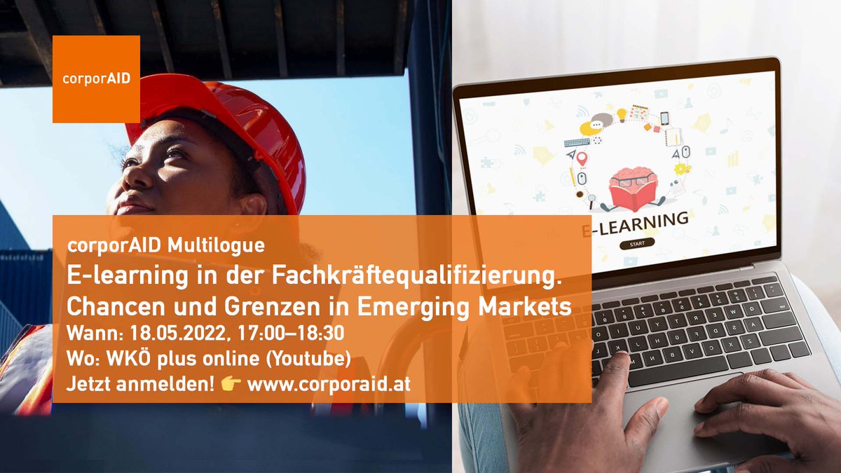 Jetzt noch anmelden! corporAID Multilogue: E-Learning in der Fachkräftequalifizierung. Chancen und Grenzen in Emerging Markets. 18.5.2022, 17:00 – 18:30 Uhr. WKÖ, Raum 2 (plus online via YouTube). bit.ly/3vXSmwb <a href="/WKOe/">Wirtschaftskammer Österreich</a>
