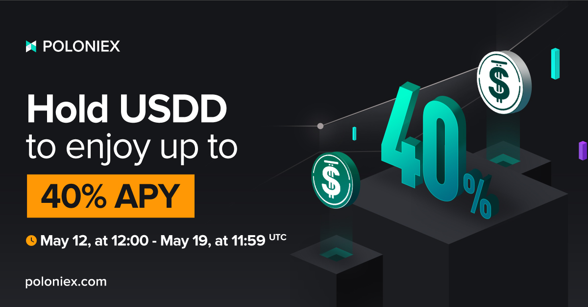 Poloniex's tweet photo. 🎉Hold USDD to Enjoy up to 40% APY! @usddio 

✅ The more USDD you have and
✅ The longer you hold them
✅ The higher yield you will enjoy

⏰Campaign period: May 12, 12:00~May 19, 11:59
Review details: https://t.co/DO3W0RrwZw https://t.co/7g0IWAQHFd