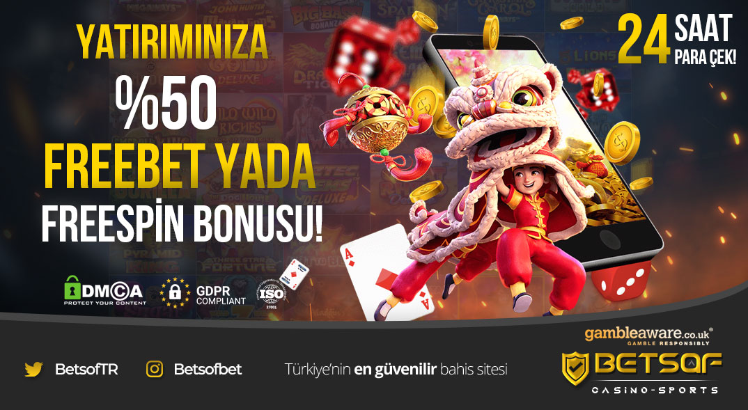 🎁 BETSOF'TA HER YATIRIMINIZA %50 FREEBET YADA %50 FREESPIN ALABİLİRSİNİZ!

👉 ÜSTELİK ÇEVRİM ŞARTSIZ !

🚀 JET HIZINDA ÇEKİMLER İLE GÜVENİLİR BAHSİN TEK ADRESİ BETSOF !!