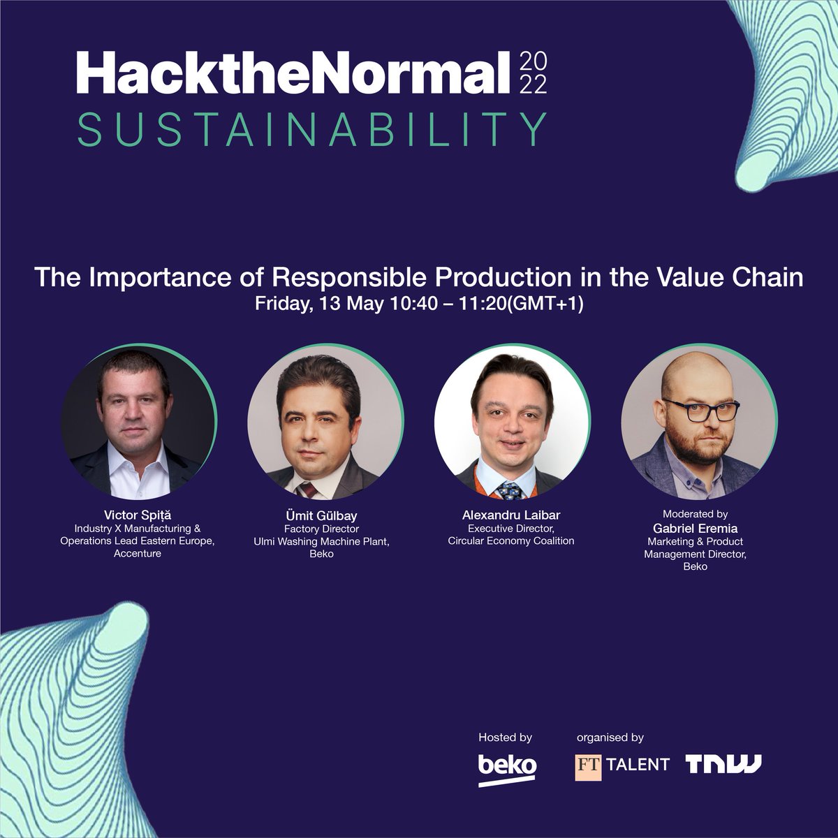 garagehub_'s tweet photo. Here is our first panel for #HacktheNormal2022🌱

Our amazing speakers Victor Spita, Ümit Gülbay, Alexandru Laibar and Gabriel Eremia will give their valuable insights on ''The Importance of Responsible Production in the Value Chain''.

We can't wait!
https://t.co/mGPoRLUivm https://t.co/KE9O875pjY