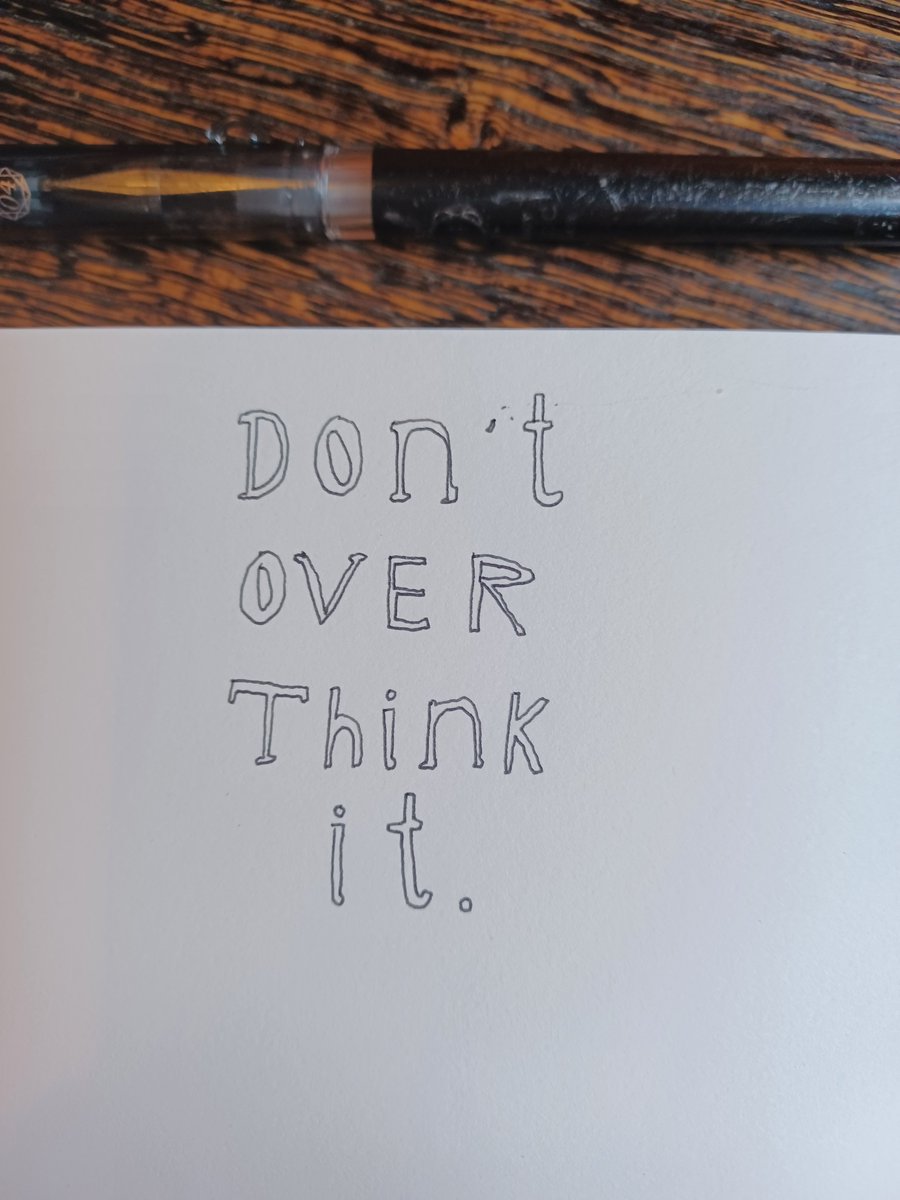 If you're scared to get going, scared to look ahead, thinking about things already done:

Don't over think it.

Advice to you and me, from me.

#heathermoreillustration #typography #handdrawntype #scottishartist #sketchbook #edinburgh #selfcare #selflove #mentalhealthmatters