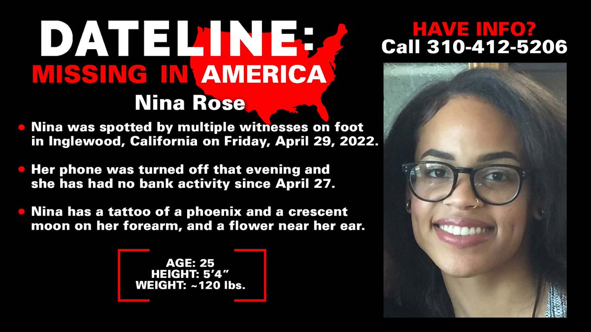 DatelineNBC's tweet photo. It’s been almost two weeks since Nina Rose was last seen in Inglewood, California on April 29, 2022. She checked out of a hotel and was traveling on foot. Can you help #FindNinaRose? #Dateline https://t.co/HKK8OXRywv https://t.co/ArJjJ9n81f