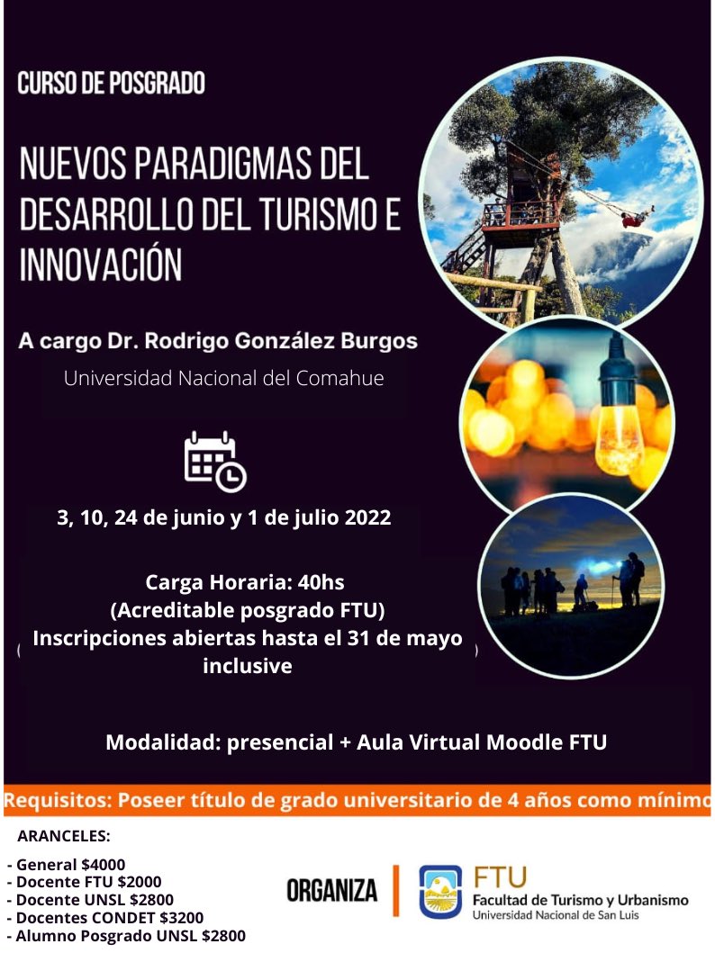 Condetok's tweet image. Excelente curso de posgrado @Condetok @noticiasUNSL #turismo #posgrado toda la información.
Más info: ftu.unsl.edu.ar/pags/Noticias/…