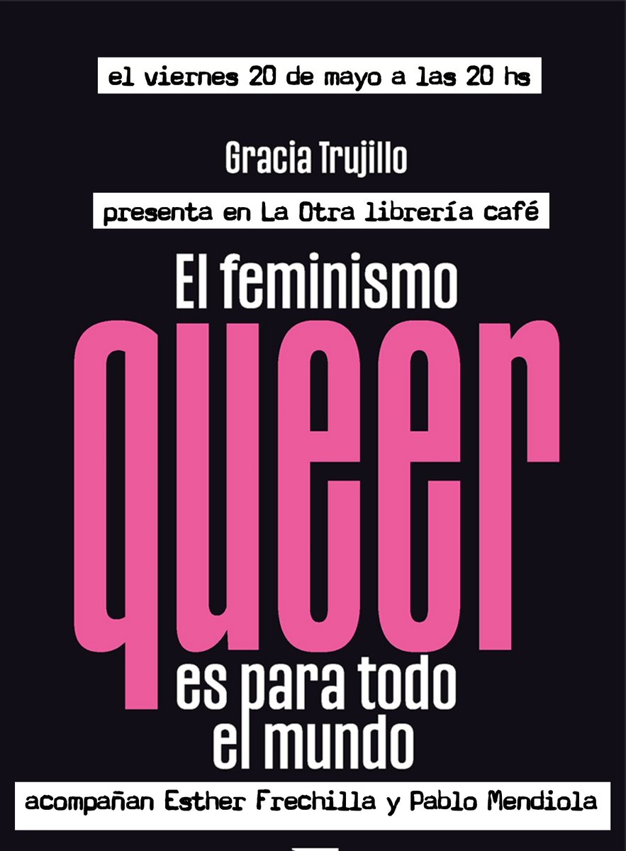 laotralibre's tweet photo. tenemos muchas ganas de este encuentro tan necesario. como dice @gracetruj en su prólogo: "Espero que este libro sirva en la medida de lo posible para propiciar el diálogo, tender puentes y reconstruir nuestras redes y afectos feministas. Nos va mucho en ello." os esperamos. https://t.co/siCCUptkv1