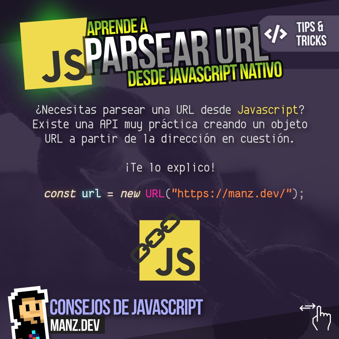 Manz's tweet photo. ⛓💛¿Necesitas parsear una URL con Javascript?

✨Olvídate de hacerlo a mano.
✨Crea un objeto con `new URL()`
✨Pásale la URL por parámetro

¡Te explico como funciona!

🧵⬇ https://t.co/PjopawKUKV