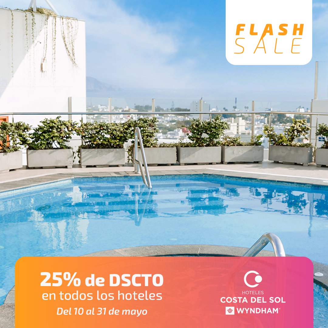 CostadelSolPeru's tweet photo. Aprovecha las súper tarifas del #FlashSale y reserva por la web en todos nuestros hoteles del 10 al 31 de mayo del 2022. 
👉  Beneficios exclusivos al reservar por: https://t.co/i2nUraq58V
-Desayuno Buffet y Wi-fi

TC: https://t.co/1wk98blWNM https://t.co/w1k4oNYpnp