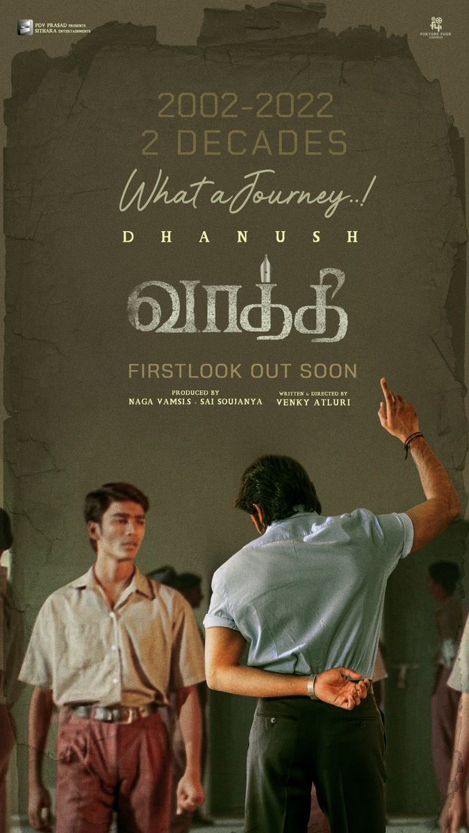 Congratulations to #Dhanush 

#Vaathi #SIRMovie - First Look Out Soon! 

#2DecadesOfRenownDHANUSH