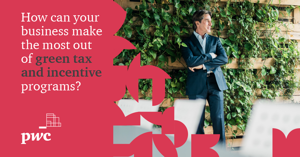 PwC_Canada's tweet photo. Taking action towards your ESG maturity doesn’t mean sacrificing financial results. Learn how to maximize green tax and incentive programs in our latest blog. https://t.co/w4jsZkVLVp https://t.co/fV89SUt96A