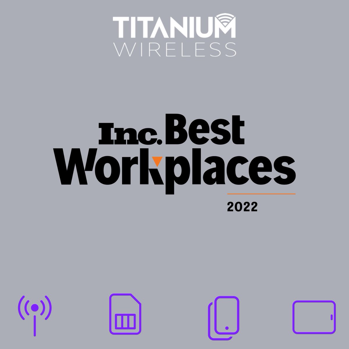 Big News! We are thrilled to announce Titanium Wireless has been named one of  the Best Workplaces in America for 2022!

See the full list of honorees: ow.ly/JLYA50J3XcZ
#IncBestWorkplaces #titaniumwireless #disruptingthetelecomindustry