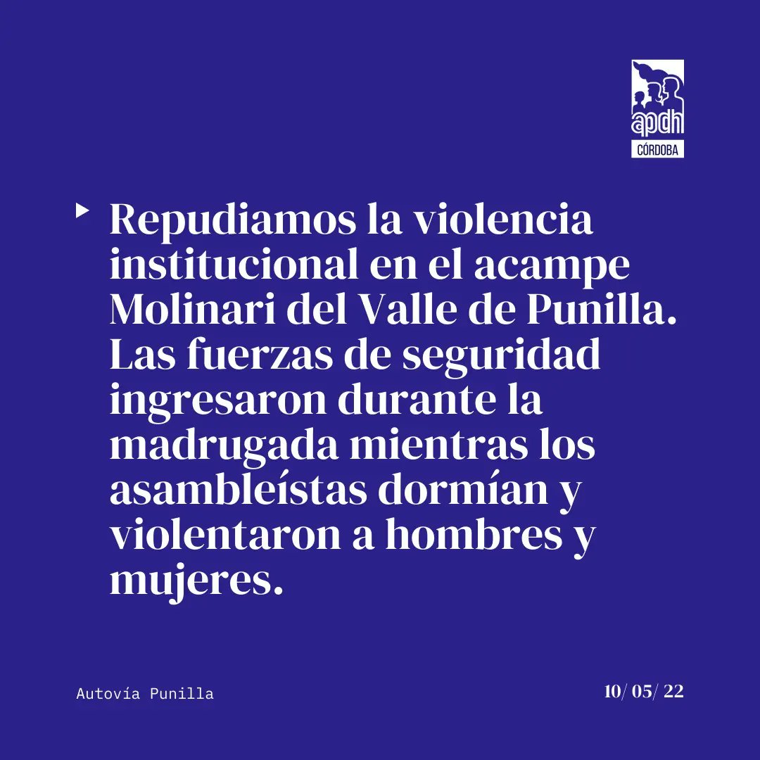 apdh_cba's tweet photo. La Asamblea Permanente por los Derechos Humanos Regional Córdoba repudia la violencia institucional cometida por las fuerzas de seguridad en el desalojo del acampe Molinari.
#AutoviaPunilla #ValleDePunilla https://t.co/gJ1AA5CpJ9