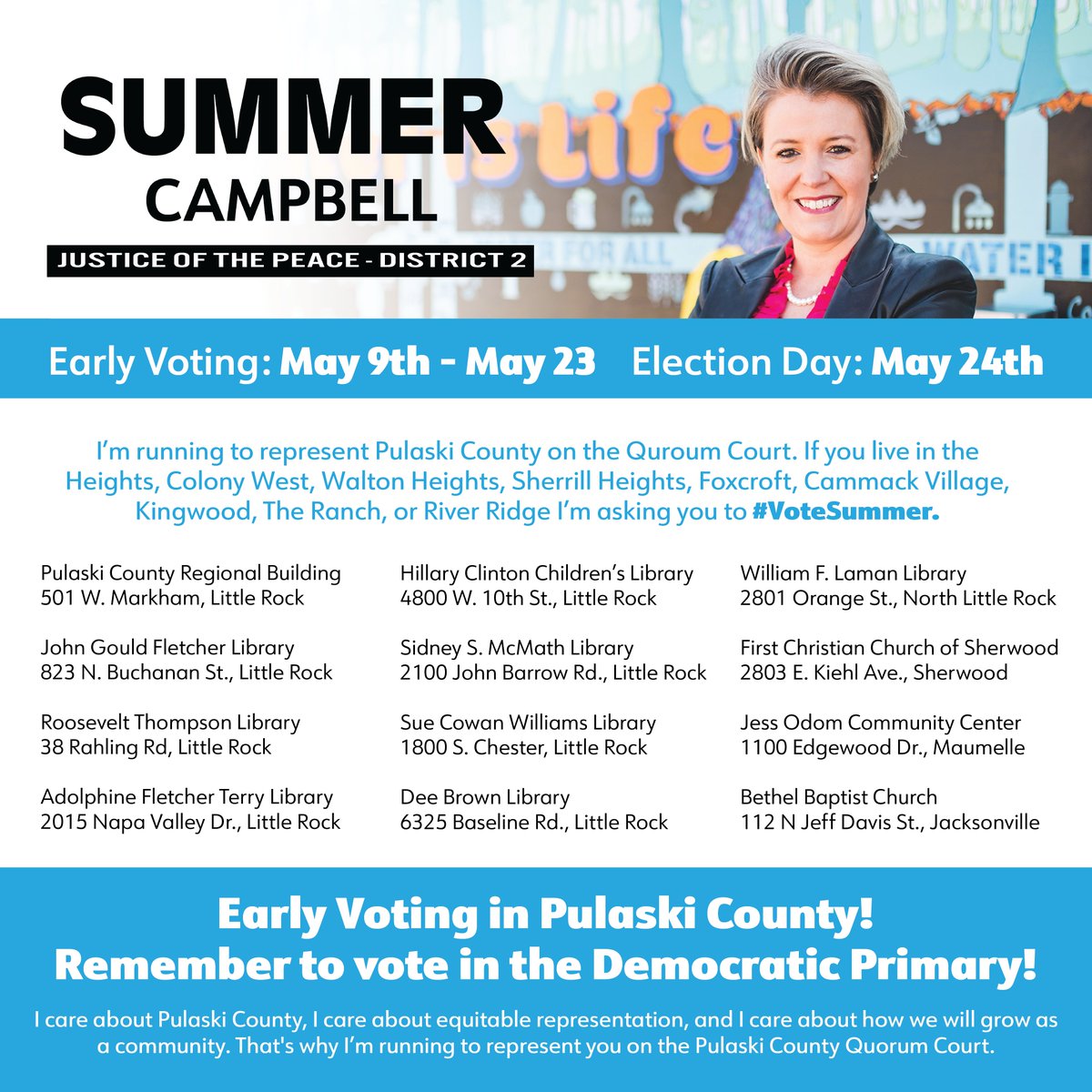 VoteSummerAR's tweet photo. That's why I’m running to represent District 2 on the Pulaski County Quorum Court. Early Voting is underway, and lasts until Monday, May 23rd. You can vote at any one of the voting locations below. Make sure to vote in the Democratic Primary and #VoteSummer! https://t.co/xBBXRm6vkx