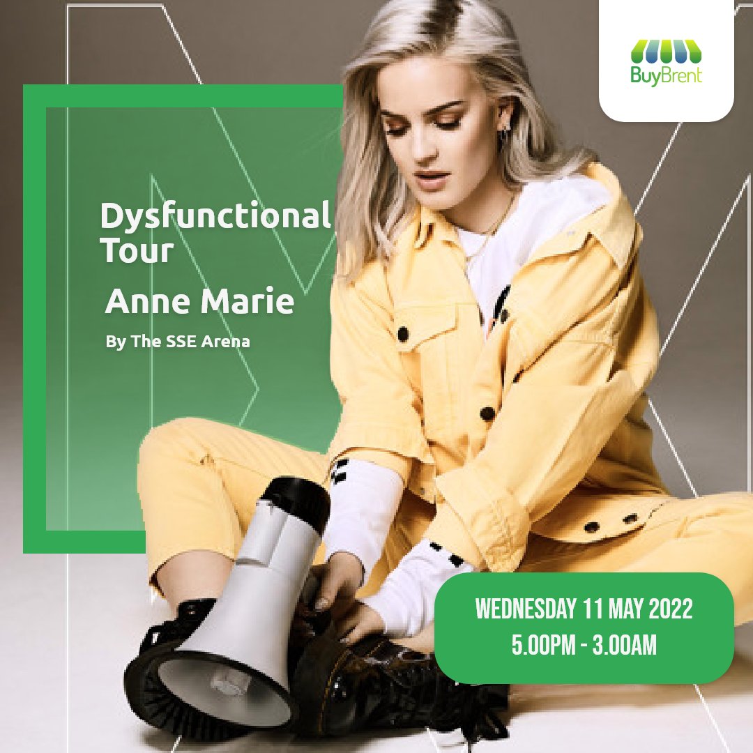 Unveiling the  ‘Dysfunctional Tour’ of  Anne-Marie on 11th  May 2022 at The SSE Hydro, Glasgow. 

Check on #BuyBrent 
bit.ly/BuyBrent 

#BuyBrent #OrderLocal #brentlocal #SaveMoney #ShopLocal #localrewards #shoponline #AnneMarie #event