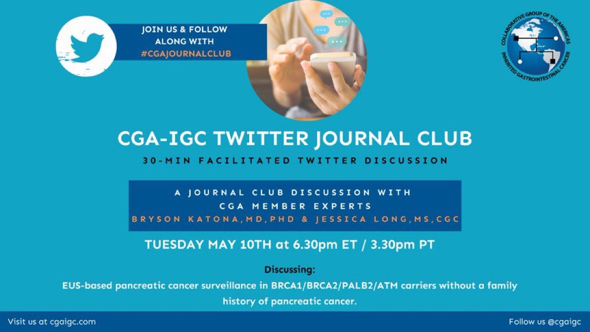CGAIGC's tweet photo. Reminder to follow along TODAY at 6:30 ET for our discussion about this important publication on pancreatic cancer screening in HBOC patients! Use #CGAJournalClub to participate https://t.co/0I3TEohG5l