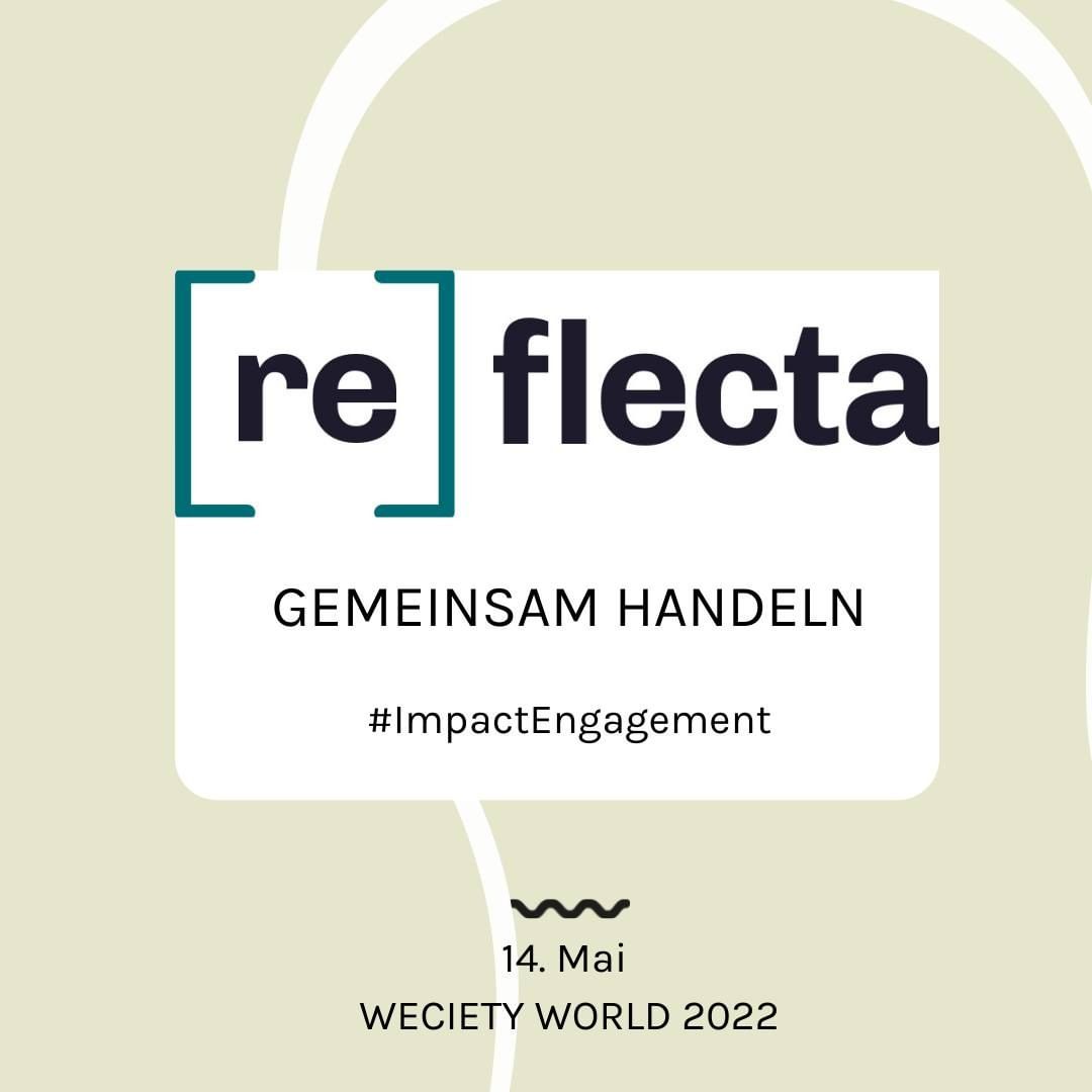 ReflectaNetwork's tweet photo. @weciety1 In welcher Gesellschaft wollen wir leben? Wir freuen uns Teil davon zu sein. 14.5. #Hamburg 
#socent #sdgs #socialimpact #Zukunft https://t.co/w9bA6ZpKdS