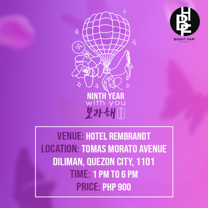 Bighitfam16's tweet photo. NinthYearWithYou : 보라해💜 by BighitFAM

VENUE : Hotel Rembrandt  at Tomas Morato Avenue Diliman, Quezon City, 1101, Metro Manila.
WHEN : JUNE 11, 2022

PRICE : ₱900 
FIRST PAY, FIRST SERVE
DOP : can PAYO or until JUNE 1, 2022
TIME : 1pm to 6pm 

FORM : https://t.co/46PeO5GFcC https://t.co/fpSbdmbOUD