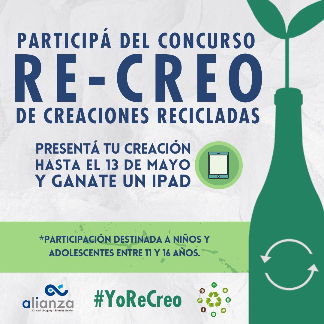 alianzaeduuy's tweet photo. #YoReCreo ¿Tenés hijos, sobrinos, nietos entre 11 y 16 años? ¡Motivalos a reciclar y que participen de este concurso! 🍃La Embajada de Estados Unidos y la Alianza invitan a adolescentes a participar de talleres de reciclaje donde se pueden ganar un ipad.👉https://t.co/5Ixqk43tjX https://t.co/XZk2YYueEN