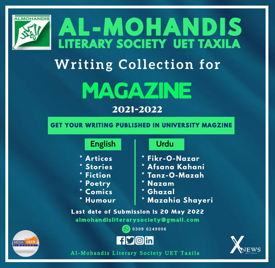 UET_Literary's tweet photo. Once again, continuing the legacy, *Al-Mohandis Literary Society, the most prestigious society of UET Taxila* is going to publish the *annual magazine*. Anyone who wants that his/her writing, art or calligraphy to be published, email .
almohandisliterarysociety@gmail.com
#UET https://t.co/ZgXeSdRHSl