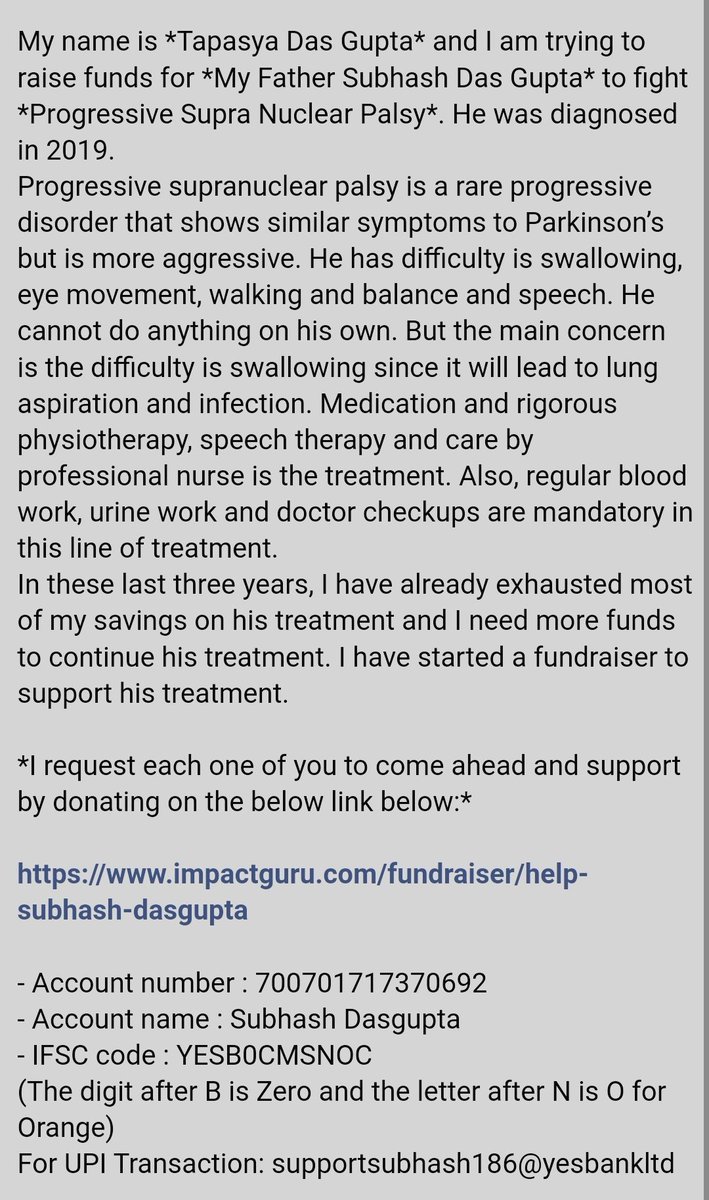 Shayoneespeaks's tweet photo. Hi, my cousin is raising funds for her father's treatment who is suffering from supra nuclear palsy. She is a budding actor and has already exhausted most of her savings for his treatment. More details in the SS. 

Request you to pls share this and kindly contribute if you can. https://t.co/9oW9ed36sI