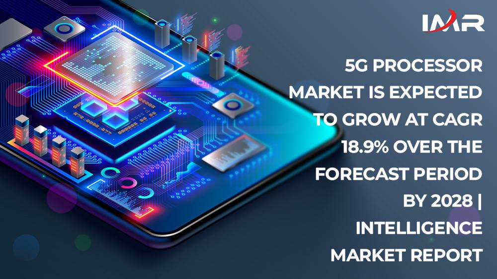 IntelligenceMR1's tweet photo. #5G_Processor_Market is Expected to Grow at CAGR 18.9% Over the Forecast Period by 2028 | Intelligence Market Report

𝐆𝐞𝐭 𝐃𝐞𝐭𝐚𝐢𝐥 𝐈𝐧𝐬𝐢𝐠𝐡𝐭𝐬: https://t.co/vzELhUBp9M

#5GProcessor #5GUltraWideband #5GLAB #Telecom https://t.co/qnW4ZirvT4