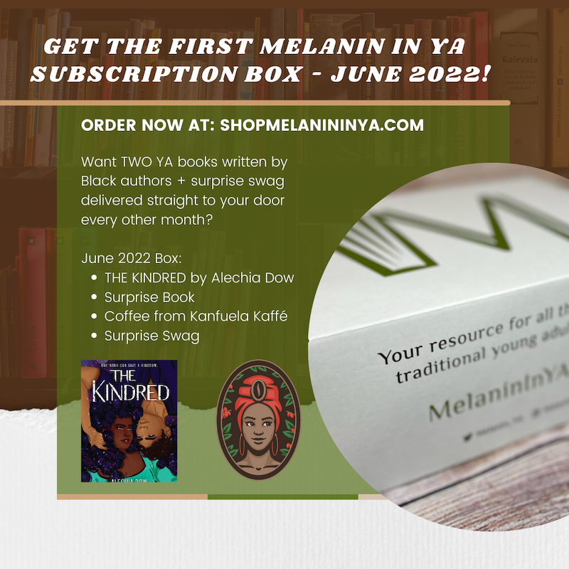 melanin_ya's tweet image. Melanin in YA is launching a bi-monthly subscription box! You get 2 books + 2 pieces of Black owned swag. Order now for your June 2022 Box!

June includes THE KINDRED by @alechiawrites, a surprise book, @Kanfuela coffee, + a surprise swag item.

Order:
shopmelanininya.com/collections/su…