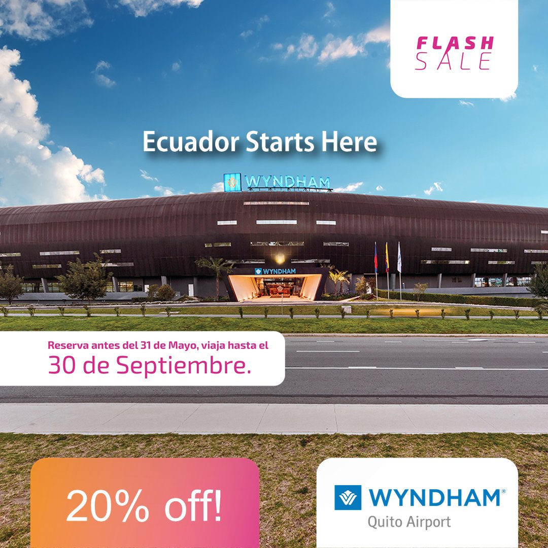 ¡💥FLASH SALE💥! Reserva del 10 al 31 de mayo y hospédate hasta el 30 de septiembre.🤩

#wyndhamquito
#quito
#flashsale