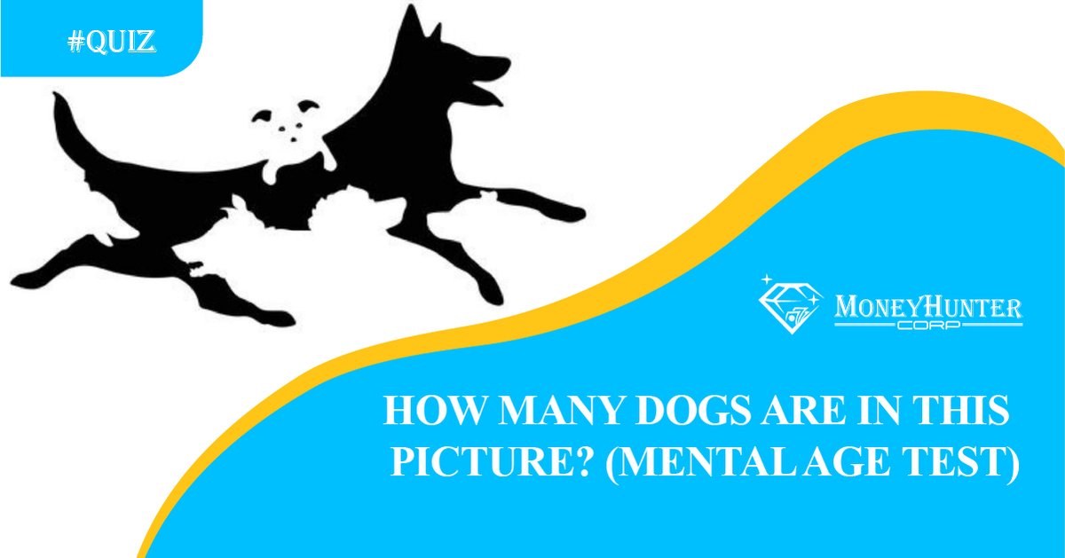 MoneyHunterCorp's tweet photo. 🐕Who let the dogs out? 
📜Your psychological age may depend on how many dogs you see in this image.
If you see 4 dogs - you are likely in your mid-twenties. 
5 dogs - you are around 30. 
Six dogs would put you in your forties.
seven dogs - you are a 10-year-old child. https://t.co/fzbP11C7dh