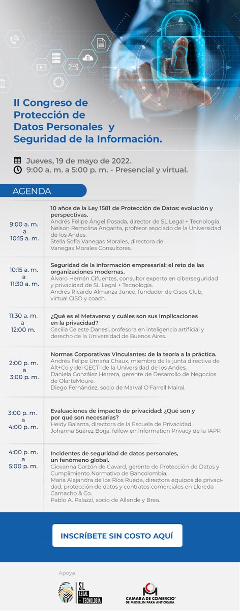 SLSeguridad's tweet photo. Los invitamos al II Congreso de #ProtecciónDeDatos y #SeguridadDeLaInformación organizado por la @CamaraMedellin y con el apoyo de @SLSeguridad Evento gratuito en modalidad híbrida.

Inscripción Presencial: https://t.co/vI3HKP3P3c 
Inscripción virtual: https://t.co/BmPR250ecn https://t.co/1vc3deVWk0