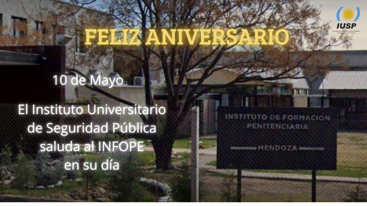 IUSPMendoza's tweet photo. Feliz Aniversario
#infope #10DeMayo https://t.co/YlK4mK5BnV