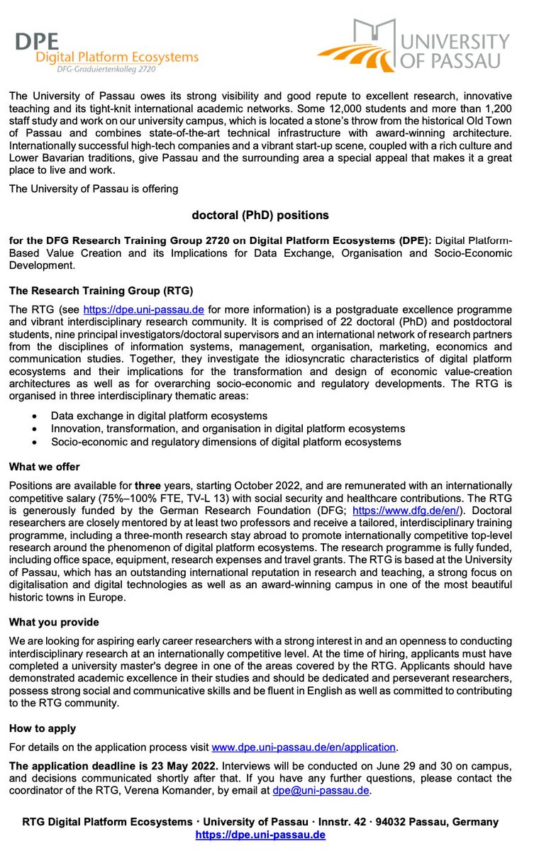 Jan Kraemer (@kraemer_) on Twitter photo We offer several fully funded PhD positions (100% TVL-13) for three years in #Economics of #Information #Systems in our international and interdisciplinary Research Training Group <a href="/PassauDPE/">Digital Platform Ecosystems (GRK 2720)</a> on "Digital Platform Ecosystems" funded by <a href="/dfg_public/">DFG public | @dfg_public@wisskomm.social</a>. Apply until May 23, 2022.(Thread) We offer several fully funded PhD positions (100% TVL-13) for three years in #Economics of #Information #Systems in our international and interdisciplinary Research Training Group <a href="/PassauDPE/">Digital Platform Ecosystems (GRK 2720)</a> on "Digital Platform Ecosystems" funded by <a href="/dfg_public/">DFG public | @dfg_public@wisskomm.social</a>. Apply until May 23, 2022.(Thread)