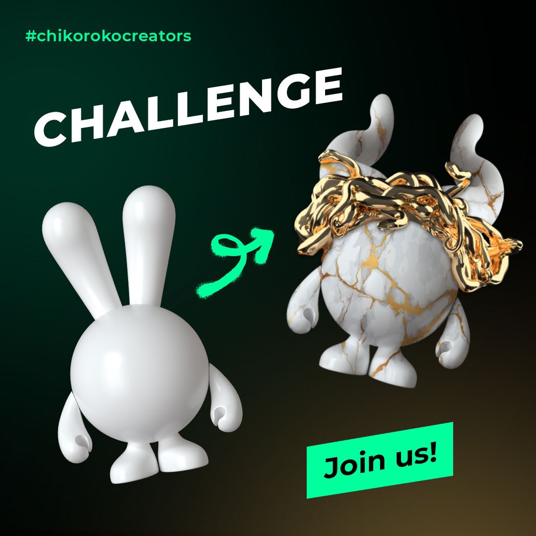 Challenge on Twitter for creators! 🎨 
Use the models: bx.vc/et11n5, create any design and post it on Twitter with hashtag #chikorokocreators. 

We will contact the creators of the figurines we liked and will release them on our platform🤩