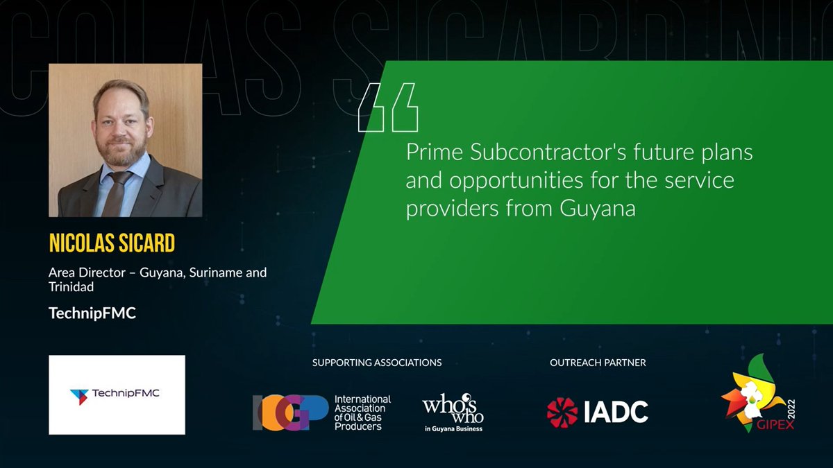 gipexofficial's tweet photo. Join Nicolas Sicard, Area Director – Guyana, Suriname, @TechnipFMC  as he shares his views on “Prime Subcontractor's future plans and opportunities for the service providers from Guyana” at #GIPEX2022

Visit https://t.co/nzd6hrWDDz and be a part of this session. https://t.co/ReQy0Aif1u