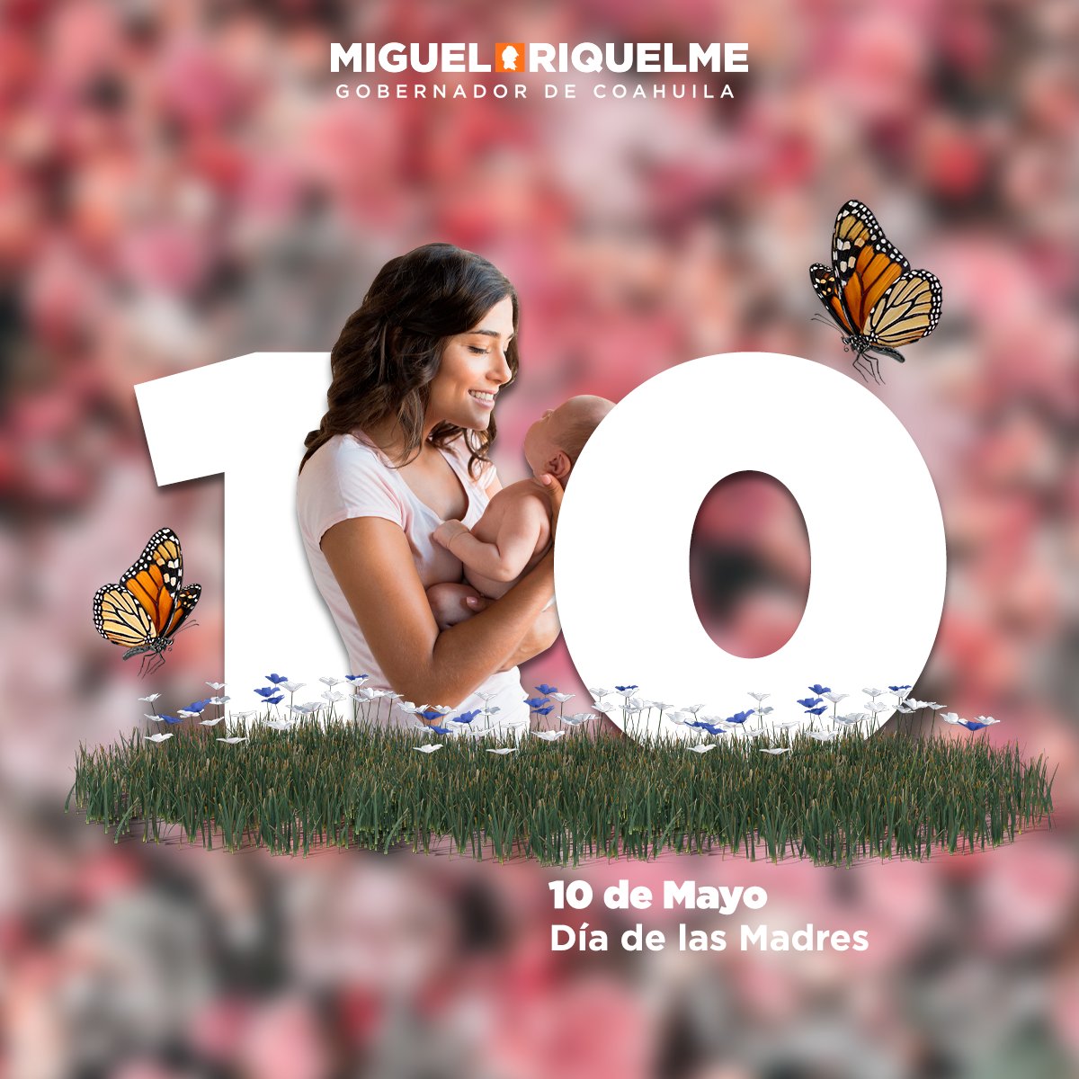 #DíaDeLasMadres | Hoy quiero felicitar a la fuerza y valentía de Coahuila, pilar de la economía y fuente de amor en nuestros hogares. ¡Feliz día!