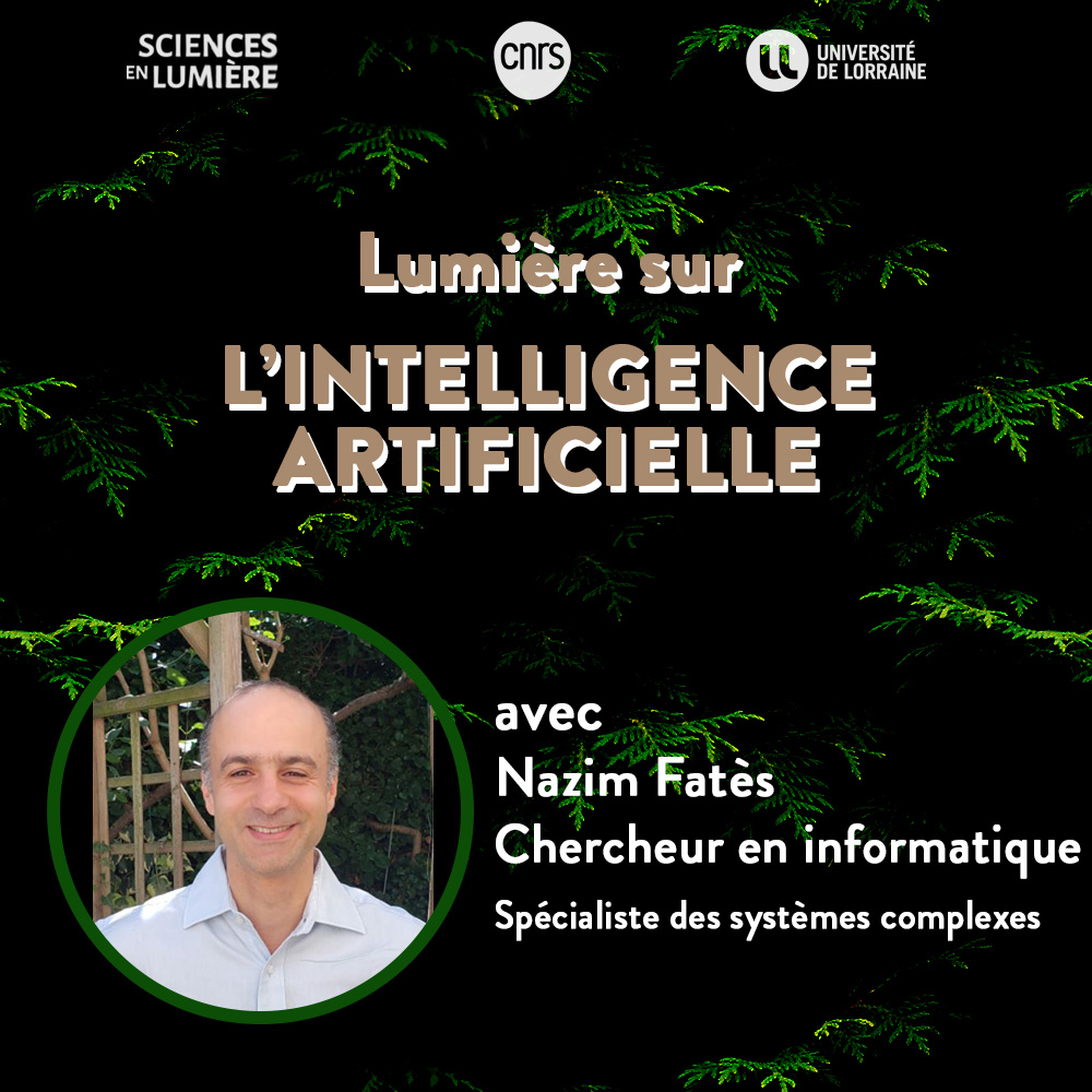 LumiereSur_CNRS's tweet photo. 📢#IA en français #AI in english 🎙#NazimFatès chercheur @inria_nancy au @labo_Loria nous en dit plus...sur l'intelligence artificielle...prenons le temps de l'écouter... 🎧https://t.co/0Oi7wzWCpG
@cnrs_centre_est @univ_lorraine @regiongrand_est @mgen54 https://t.co/2Ght7YTp3S