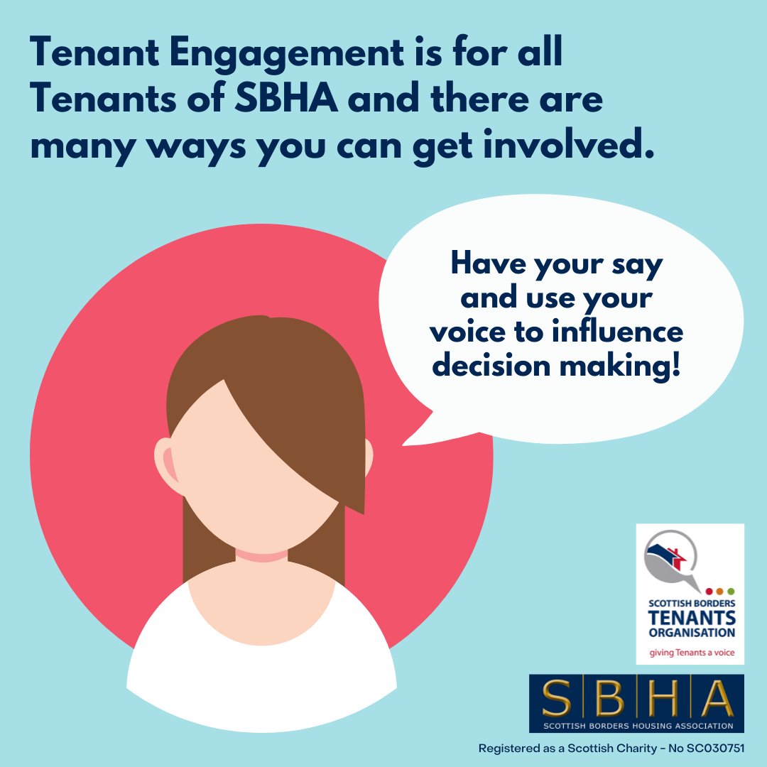 ScotBordersHA's tweet photo. Have your say! #Tenant #Engagement is for all Tenants of SBHA and there are many ways you can get involved. For more info on opportunities, please contact Louise McNeilage, Tenant &amp; Community Engagement Facilitator, on 01750 724444 or send an email to communications@sbha.org.uk. https://t.co/EhLQtjKDnI