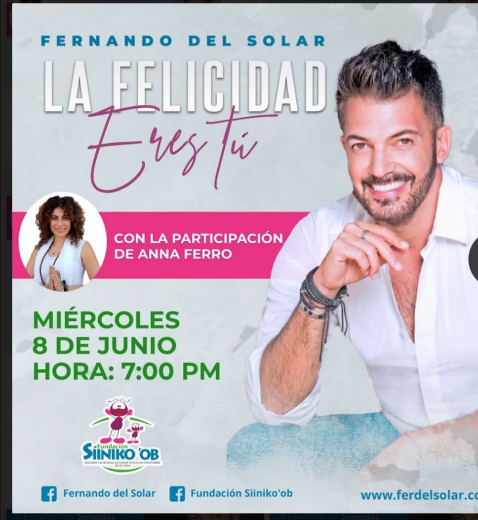 Te invitamos a la conferencia “La felicidad eres tú” con <a href="/Fer_DelSolar/">Fernando Del Solar</a> y Anna Ferro a beneficio de las jornadas neurológicas para  niños y jóvenes de Othón P. Blanco y Zona Maya de #QRoo, que realiza <a href="/Siinikoob/">Fundación Siinikoob</a>. #8deJunio