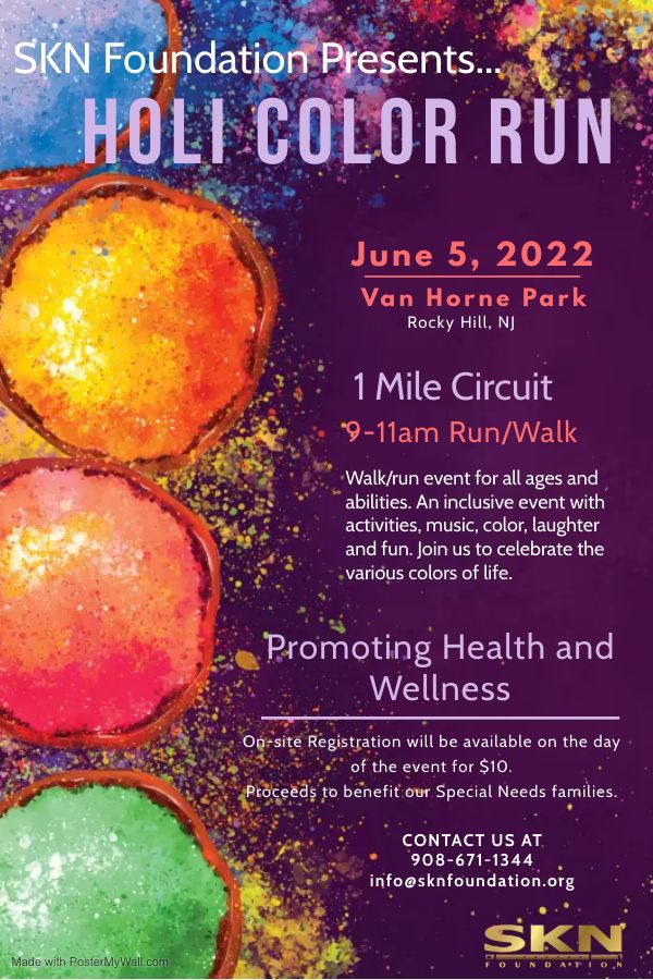 SKNFoundation (@foundationskn) on Twitter photo SKN Holi Color Run June 5th, 9-11AM at Van Horn Park, Rocky Hill NJ. Come walk/run/ dance with DJ and support our kids and families of special needs ! Yoga, Dance, Ice cream truck, Firetruck, EMS ambulance, and more. For more info contact 908-671-1344 / info@sknfoundation.org SKN Holi Color Run June 5th, 9-11AM at Van Horn Park, Rocky Hill NJ. Come walk/run/ dance with DJ and support our kids and families of special needs ! Yoga, Dance, Ice cream truck, Firetruck, EMS ambulance, and more. For more info contact 908-671-1344 / info@sknfoundation.org