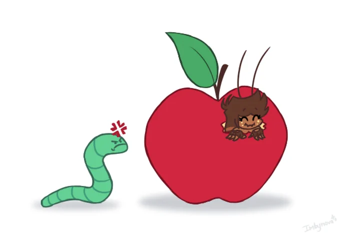 nope, she came first 🪱🍎🪳 