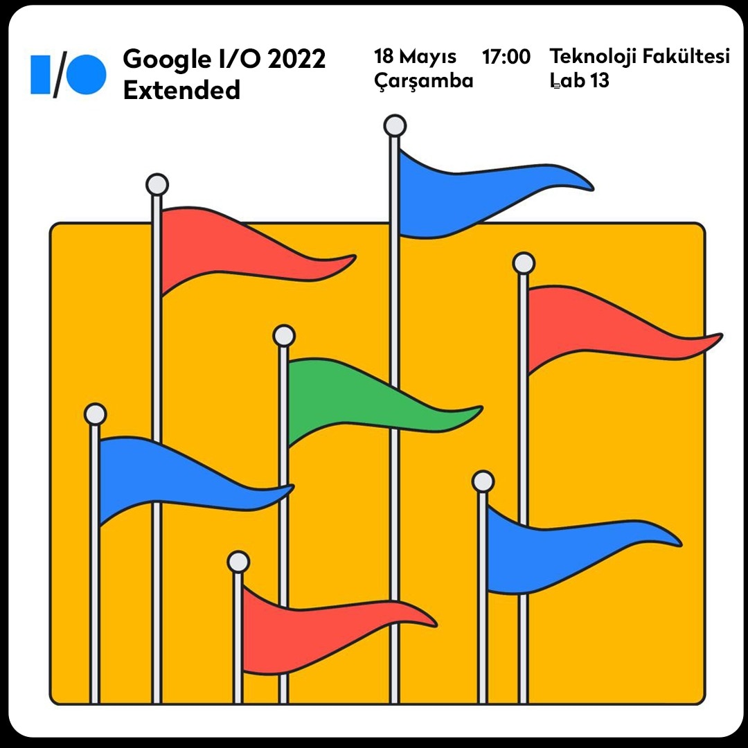 Google’ın her yıl düzenlediği geleneksel geliştirici konferansı I/O 2022 Muğla'ya geliyor. Google I/O 2022 keynote'u izleyip gelişmelere dair konuşacağımız etkinliğimize tüm katılımcılarımızı bekliyoruz✨