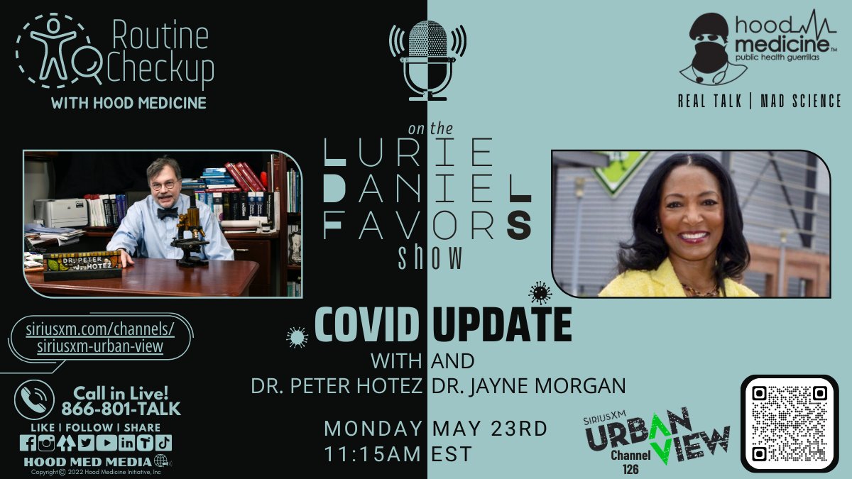 hood_medicine's tweet photo. The next #RoutineCheckup w/ @Hood_Medicine is gonna be lit! Dr. @PeterHotez & @DrJayneMorgan will join us on @LurieFavors Show to give a much needed #COVID update & answer ?s about the #Omicron wave.
🗓️Monday 5.23 @ 11:15am EST
📻 @SXMUrbanView Ch126
📞Call 866-801-TALK
#PHG🦍 https://t.co/AShFQhEC2e
