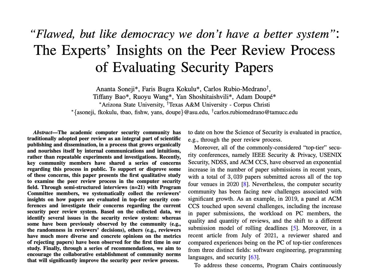 adamdoupe's tweet photo. 👏 @AnantaSoneji will present her first first-author paper "“Flawed, but like democracy we don’t have a better system”: The Experts’ Insights on the Peer Review Process of Evaluating Security Papers" @IEEESSP

If you're in academia, you'll want to 👀👇

📜 https://t.co/Z9TEdq3qX9 https://t.co/6EFTRNwhKW