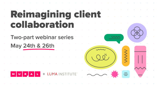 Mural (@mural) on Twitter photo How do you foster more connection, collaboration, and trust with your clients no matter where they're located? π
Next week join MURAL's <a href="/JimKalbach/">Jim Kalbach</a> and <a href="/LUMAInstitute/">LUMA Institute</a> co-founder Chris Pacione to find out: π bit.ly/3LAbsxj How do you foster more connection, collaboration, and trust with your clients no matter where they're located? π
Next week join MURAL's <a href="/JimKalbach/">Jim Kalbach</a> and <a href="/LUMAInstitute/">LUMA Institute</a> co-founder Chris Pacione to find out: π bit.ly/3LAbsxj