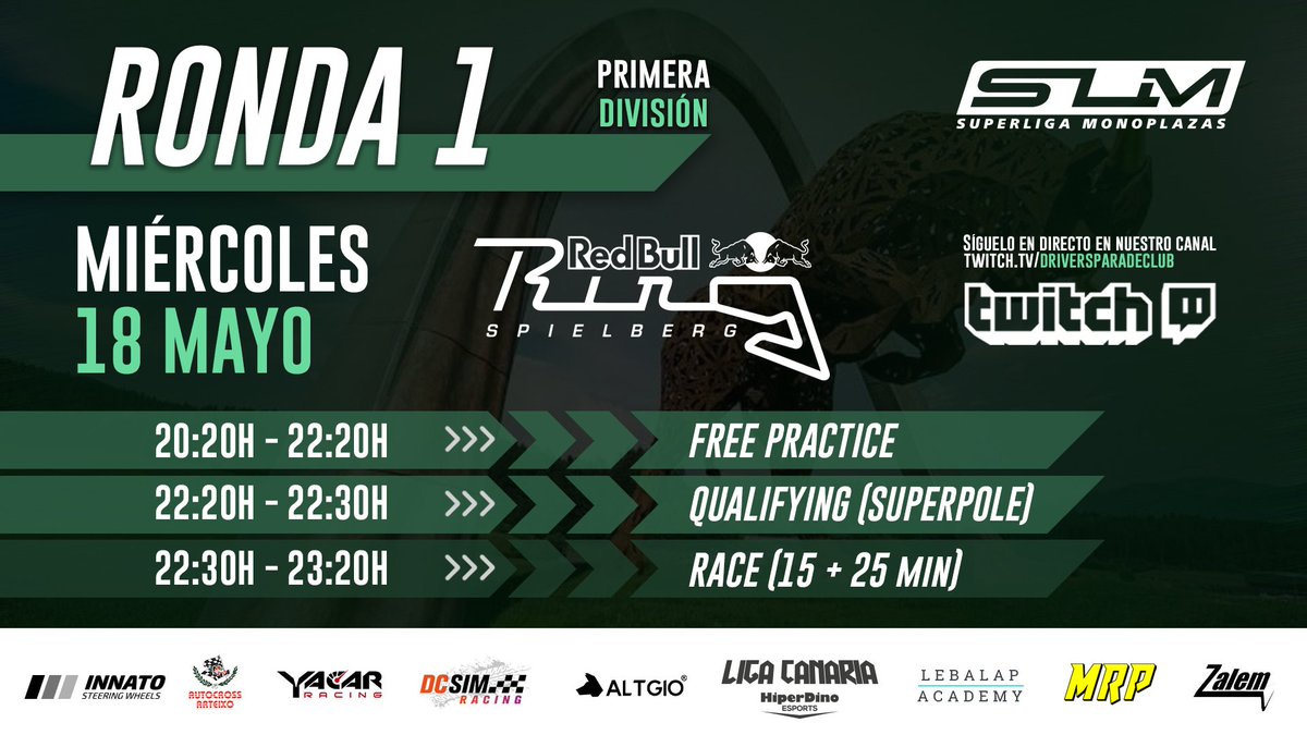 🏆SUPERLIGA MONOPLAZAS🏆

🥇1ª DIVISIÓN🥇

Primera carrera de la temporada. ¡Vuelve la #SuperligadeMonoplazas!

📍Red Bull Ring
⏰22:05h (Hora de Madrid)
📺Retransmisión oficial: twitch.tv/driversparadec…
⌚️Live Timing: livedpc.noflyarea.es

¡TE ESPERAMOS!