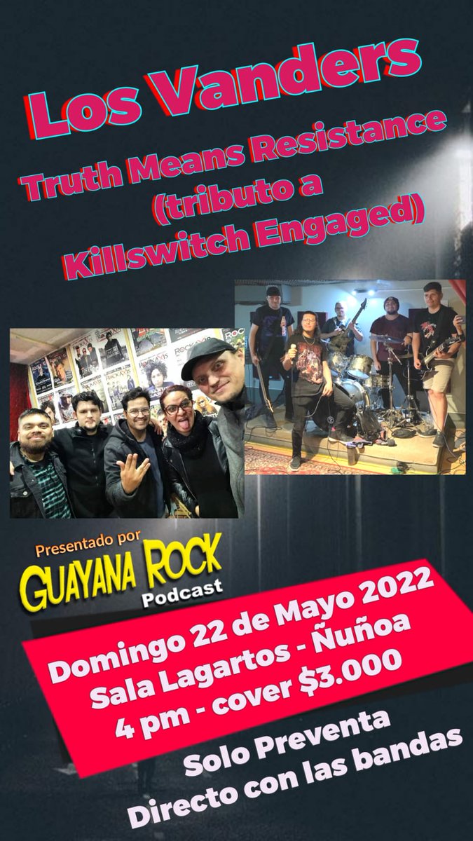 Guayanarockpod1's tweet photo. @Losvanders y tributo a #killswitchengage Truth Means Resistance este domingo en #santiagodechile en Salas Lagarto - Ñuñoa
#metalchile
#chilerock
#tocataschile
#killswitchengagechile
#eventoschile
#panoramachile
#bandasdechile
#chilemetal https://t.co/qC58JBy8gg https://t.co/1UJNe92Xkc