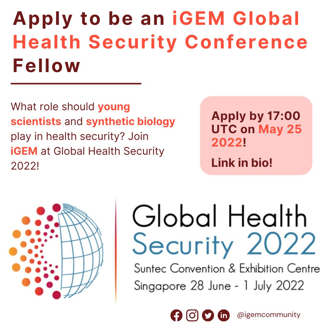 iGEMCommunity's tweet photo. Apply now to be one of up to 6 iGEM Conference Fellows at Global Health Security 2022, happening in Singapore from June 28 - July 1, 2022. Applications close at 17:00 UTC on Wednesday May 25, 2022! Apply at https://t.co/poDrAhYWI4 https://t.co/yJUmR6ZaoY