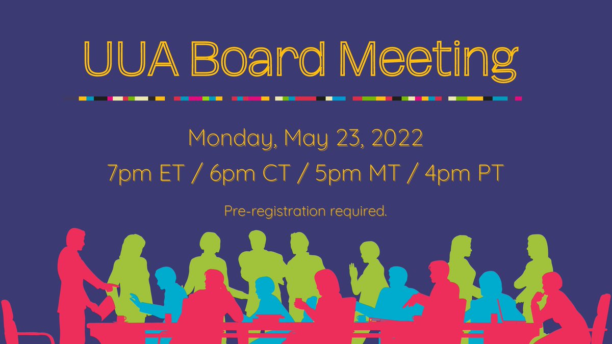 uua_board's tweet photo. Join the UUA Board at its Monday, May 123, 2022 meeting!

PRE-REGISTRATION IS REQUIRED.

Register here: https://t.co/6neYJSGb5l https://t.co/l2osyt6d6G