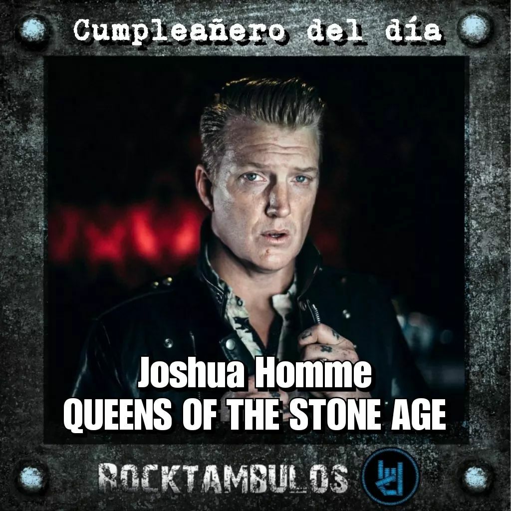 Hoy celebramos el cumpleaños del gran Josh Homme, líder de QOTSA Happy birthday Josh! 