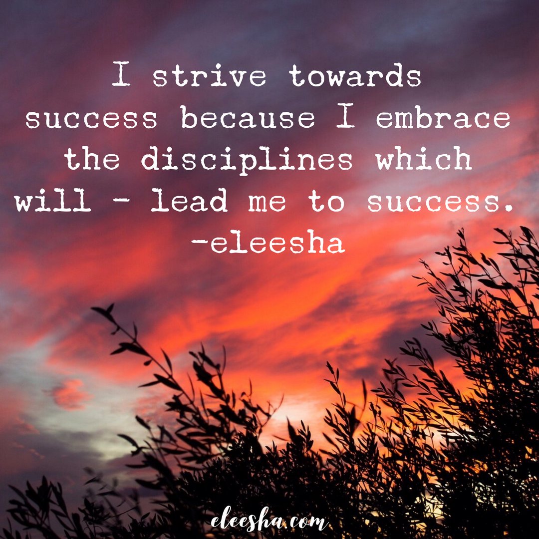 eleesha's tweet photo. 👉 DISCIPLINES THAT LEAD TO SUCCESS: TODAY'S REFLECTION: I strive toward success because I embrace the disciplines, which will lead me to success! 👈
.
❤️💜💖💚
.
...ღ #quotestoday #dailyquotes #dailyaffirmations #dailyinspiration #inspirationquotes #soulmessage https://t.co/KTO01drzeq
